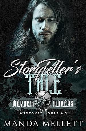 StoryTeller's Tale by Manda Mellett, Manda Mellett
