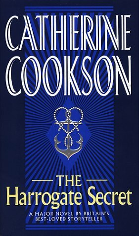 The Harrogate Secret by Catherine Cookson