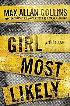 Girl Most Likely by Max Allan Collins