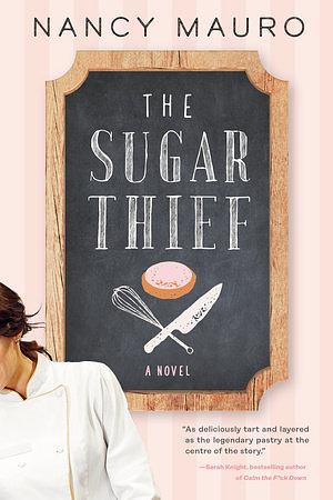 The Sugar Thief by Nancy Mauro