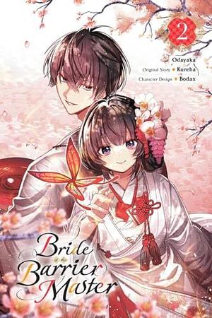 Bride of the Barrier Master Vol. 2 by Kureha