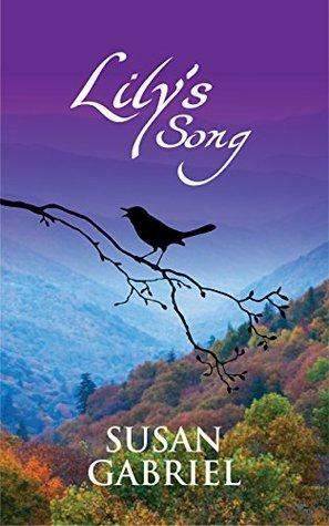 Lily's Song by Susan Gabriel