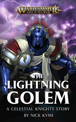 The Lightning Golem by Nick Kyme