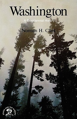 Washington: A Bicentennial History by Norman H. Clark