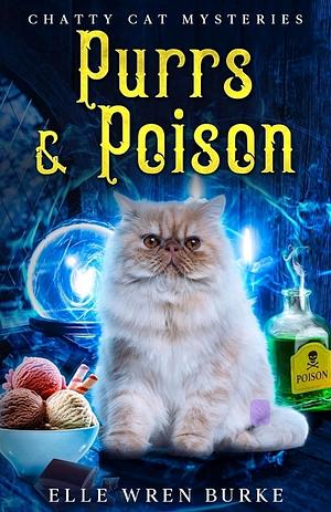 Purrs & Poison by Elle Wren Burke