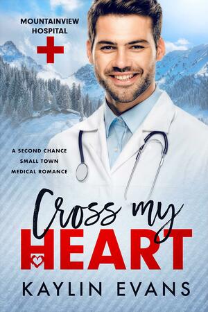 Cross My Heart by Kaylin Evans