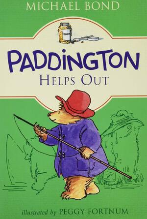 Paddington Helps Out by Michael Bond, Peggy Fortnum