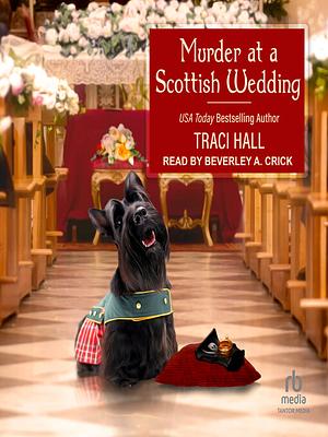 Murder at a Scottish Wedding by Traci Hall