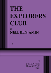The Explorers Club by Nell Benjamin