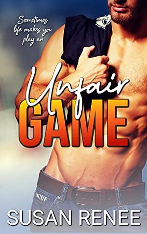 Unfair Game by Susan Renee