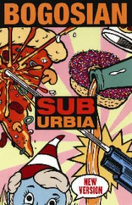 SubUrbia by Eric Bogosian