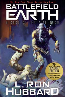 Battlefield Earth: A Saga of the Year 3000 by L. Ron Hubbard