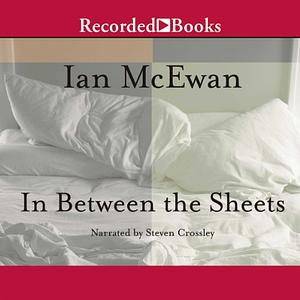 In Between the Sheets by Ian McEwan