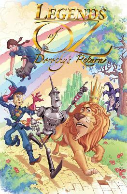 Legends of Oz: Dorothy's Return by Blair Shedd, Denton J. Tipton