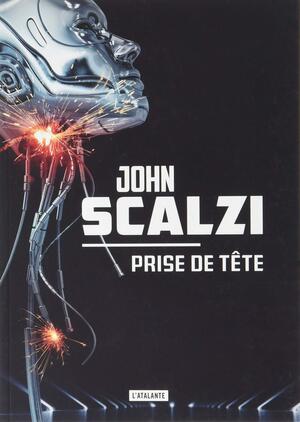 Prise de tête by John Scalzi