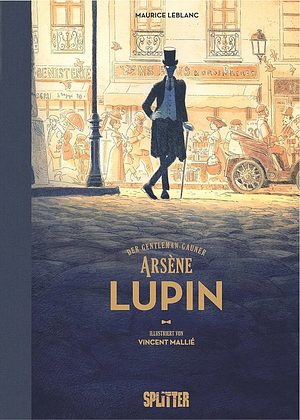 Arsène Lupin - Der Gentleman-Dieb: Illustrierter Roman by Maurice Leblanc