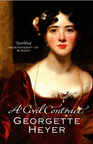 A Civil Contract by Georgette Heyer
