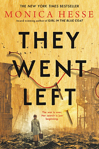 They Went Left by Monica Hesse