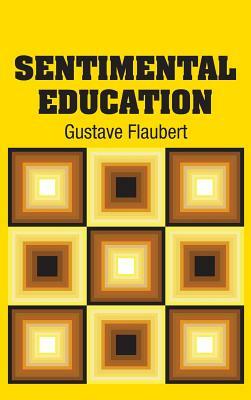 Sentimental Education by Gustave Flaubert