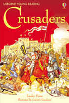 The Story Of The Crusaders (Young Reading Series 3) by Emmanuel Cerisier, Rob Lloyd Jones