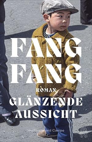 Glänzende Aussicht by Fang Fang