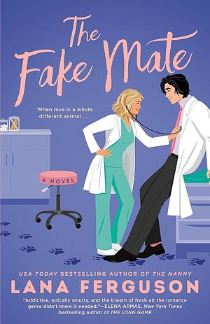 The Fake Mate – Die Liebe ist eine Bestie für sich: Roman by Lana Ferguson, Yola Schmitz