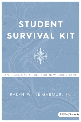 Student Survival Kit: An Essential Guide for New Christians by Ralph W. Neighbour