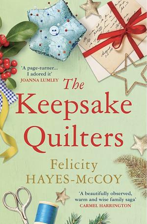 The Keepsake Quilters by Felicity Hayes-McCoy