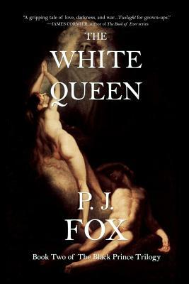 The White Queen by P. J. Fox