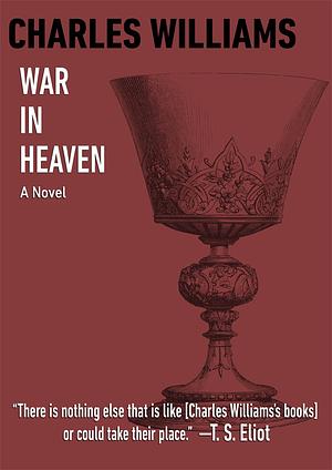 War in Heaven: A Novel by Charles Williams