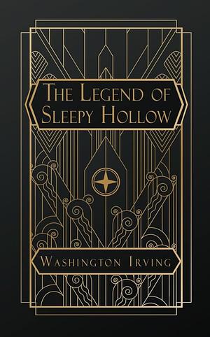 The Legend of Sleepy Hollow  by Washington Irving