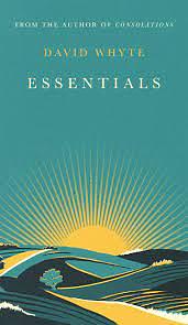 Essentials by David Whyte