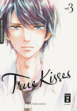 True Kisses 03 by Fumie Akuta