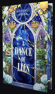 A Dance of Lies by Brittney Arena
