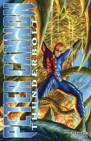 Peter Cannon: Thunderbolt Omnibus by Ardian Syaf, Stephen Segovia, Alex Ross, Steve Darnall, Pete Morisi, Jonathan Lau, Jae Lee