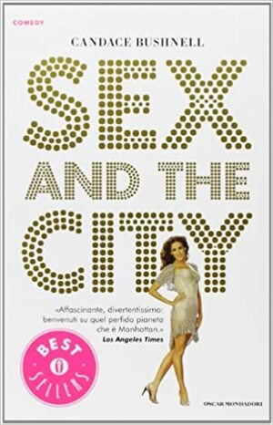 Sex And The City by Candace Bushnell