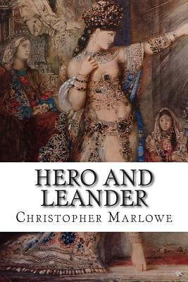 Hero and Leander by Christopher Marlowe