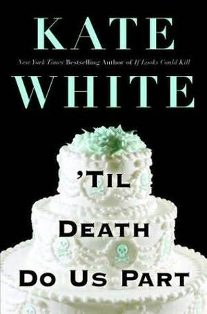Til Death Do Us Part by Kate White