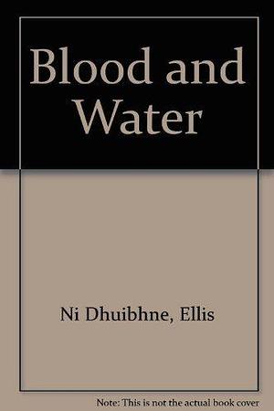Blood and Water by Éilís Ní Dhuibhne