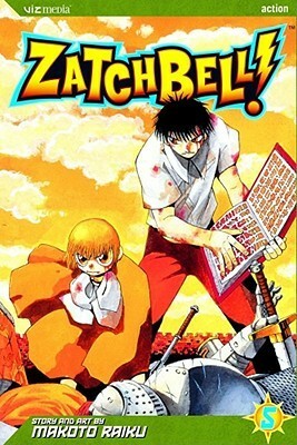 Zatch Bell!, Volume 5 by Makoto Raiku
