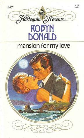 Mansion for My Love by Robyn Donald
