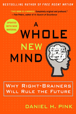Whole New Mind by Daniel H. Pink