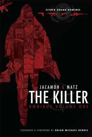 The Killer Omnibus Volume 1 by Matz, Luc Jacamon