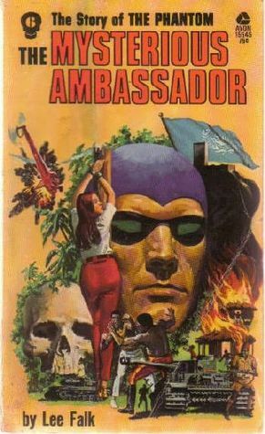 The Mysterious Ambassador by Lee Falk