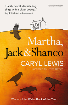 Martha, Jack and Shanco by Caryl Lewis