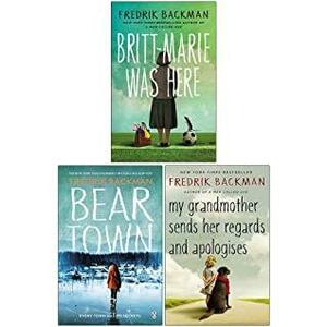 Fredrik Backman Collection 3 Books Set: Britt-Marie Was Here, Beartown, My Grandmother Sends Her Regards and Apologies by Fredrik Backman