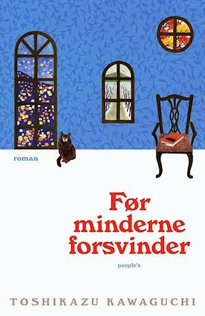 Før minderne forsvinder by Toshikazu Kawaguchi