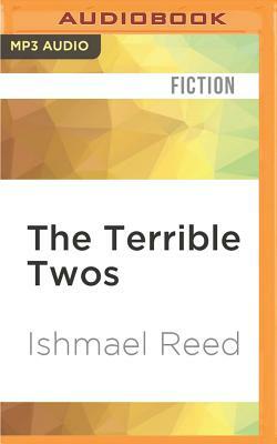 The Terrible Twos by Ishmael Reed