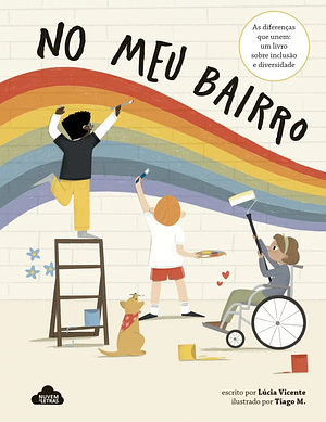 No Meu Bairro  by Lúcia Vicente