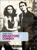 Drugstore Cowboy by Clara Nubile, James Fogle